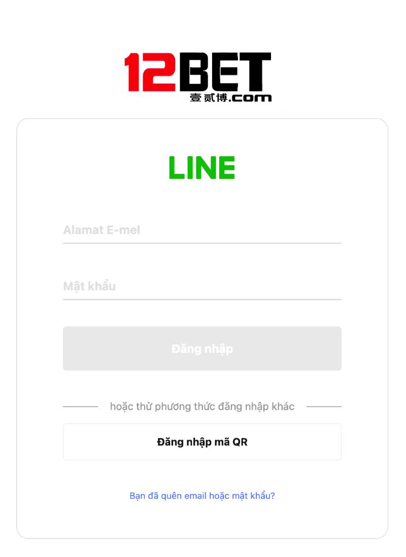 Đăng nhập 12BET qua ứng dụng LINE tiện lợi