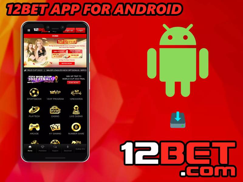 Tải app 12BET cho Android – Chỉ vài phút là xong